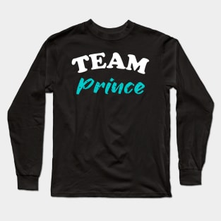 Team prince | Gender reveal party shirts Long Sleeve T-Shirt